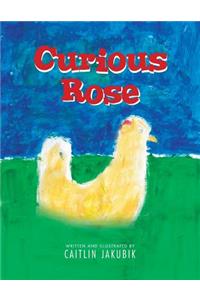 Curious Rose