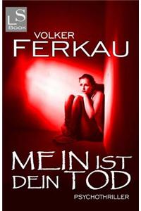 Mein Ist Dein Tod