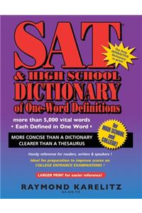 SAT & High School Dictionary of One Word Definitions