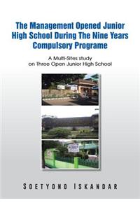 Management Opened Junior High School During the Nine Years Compulsory Programe