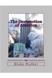 Destruction of America