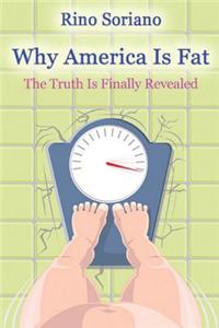 Why America Is Fat