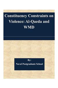 Constituency Constraints on Violence