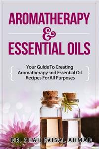 Aromatherapy & Essential Oils