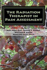 Radiation Therapist in Pain Assessment