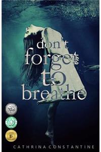 Don't Forget to Breathe