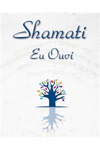 Shamati (Eu Ouvi)