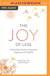 The Joy of Less