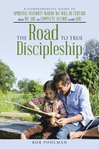 Road to True Discipleship