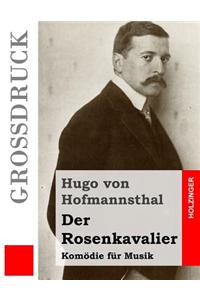 Der Rosenkavalier