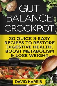Gut Balance Crock Pot