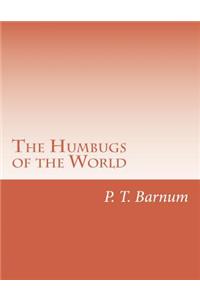 Humbugs of the World