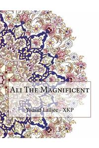 Ali The Magnificent
