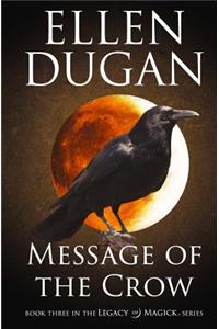 Message Of The Crow