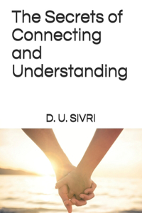 Secrets of Connecting and Understanding