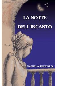 La Notte dell'Incanto