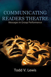COMMUNICATING READERS THEATRE: MESSAGES