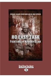 No Easy Task: Fighting in Afghanistan (Large Print 16pt)