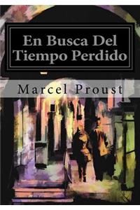 En Busca Del Tiempo Perdido