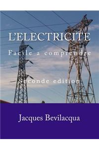 L'Electricite: Facile a Comprendre