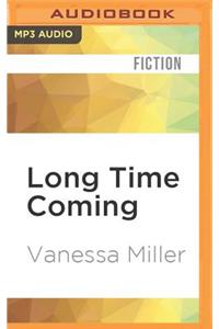 Long Time Coming