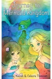 Journey to Mermaid Kingdom