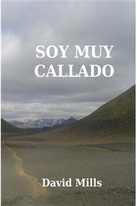 Soy Muy Callado