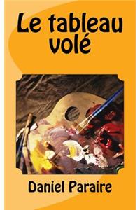 Le Tableau Volé