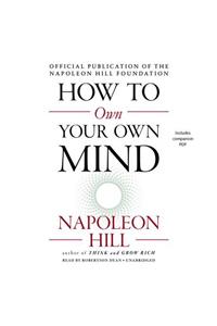 How to Own Your Own Mind