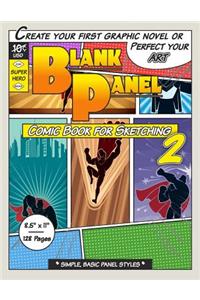 Blank Panel Comic Book for Sketching 2