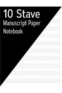 10 Stave Manuscript Paper Notebook