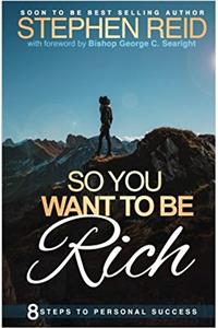 So You Want to be Rich