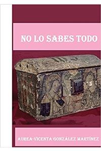 No lo sabes todo