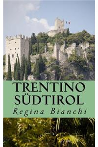 Trentino Südtirol