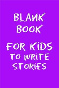 Blank Book For Kids To Write Stories