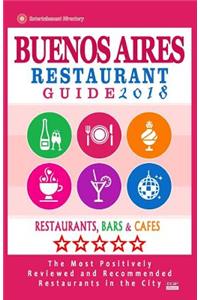 Buenos Aires Restaurant Guide 2018