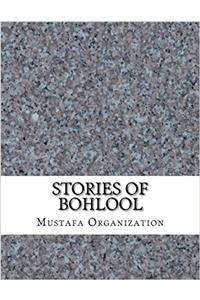 Stories of Bohlool