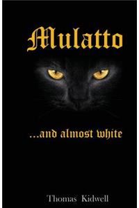 Mulatto - Almost White