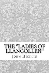 The ''Ladies of Llangollen''
