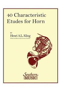 40 Characteristic Etudes for French Horn