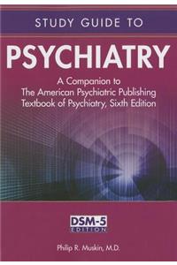 Study Guide to Psychiatry