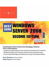 Best Damn Windows Server 2008 Book Period