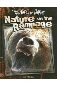Nature on the Rampage