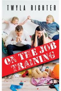 On The Job Training