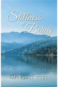 Stillness of Being