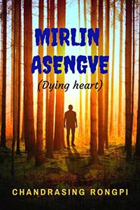 Dying heart / MIRLIN ASENGVE