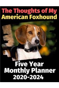 The Thoughts of My American Foxhound