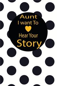 aunt I want to hear your story