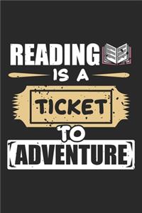 Reading is a Ticket to Adventure