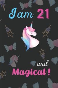 I am 21 and Magical